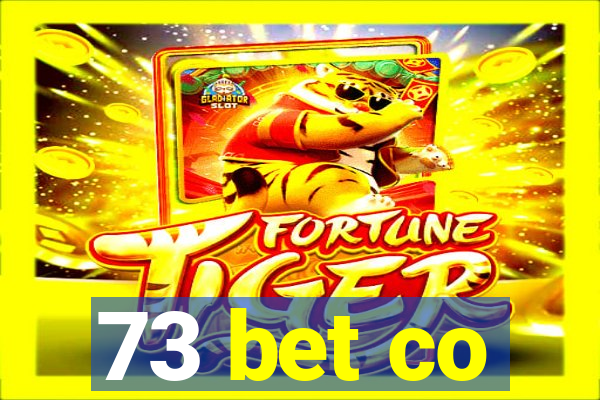 73 bet co